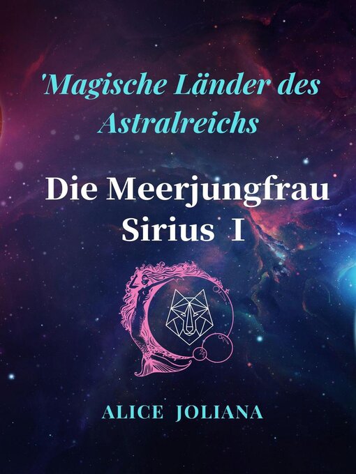 Title details for Die Meerjungfrau Sirius Ⅰ by Alice Joliana - Available
